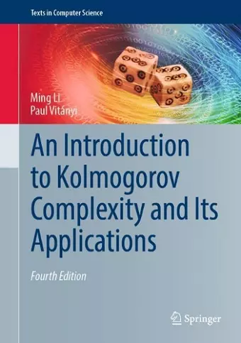 An Introduction to Kolmogorov Complexity and Its Applications cover