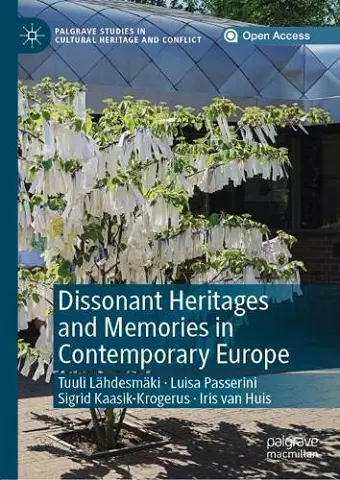Dissonant Heritages and Memories in Contemporary Europe cover