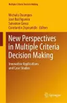 New Perspectives in Multiple Criteria Decision Making cover