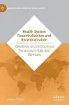 Health System Decentralization and Recentralization cover