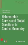 Holomorphic Curves and Global Questions in Contact Geometry cover