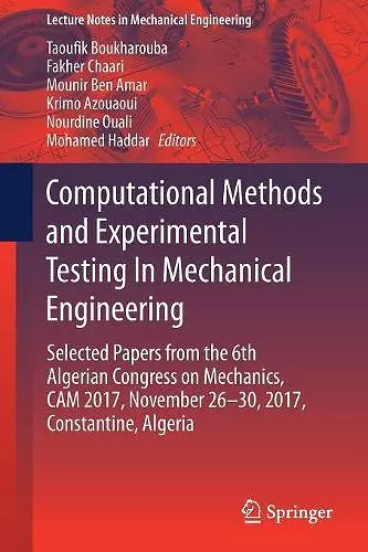 Computational Methods and Experimental Testing In Mechanical Engineering cover