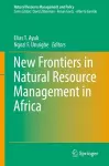 New Frontiers in Natural Resources Management in Africa cover