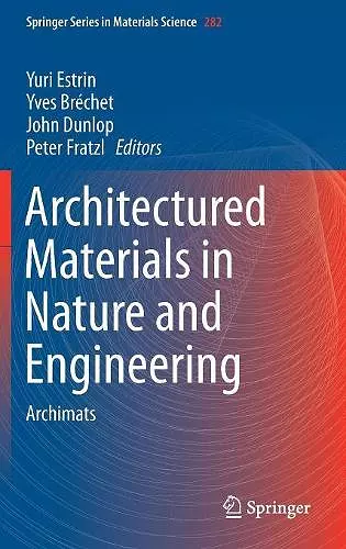 Architectured Materials in Nature and Engineering cover