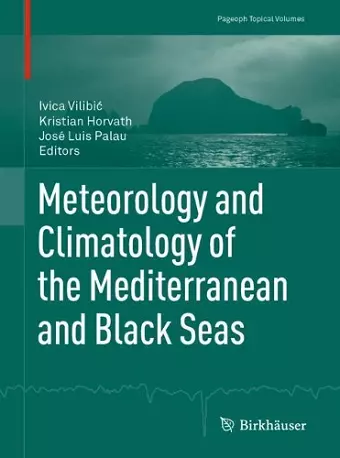 Meteorology and Climatology of the Mediterranean and Black Seas cover