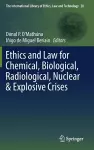 Ethics and Law for Chemical, Biological, Radiological, Nuclear & Explosive Crises cover