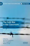 The Cold War in the Classroom cover