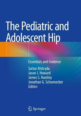 The Pediatric and Adolescent Hip cover