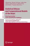 Statistical Atlases and Computational Models of the Heart. Atrial Segmentation and LV Quantification Challenges cover