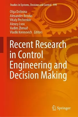 Recent Research in Control Engineering and Decision Making cover