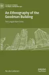 An Ethnography of the Goodman Building cover