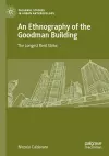 An Ethnography of the Goodman Building cover