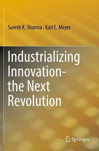 Industrializing Innovation-the Next Revolution cover