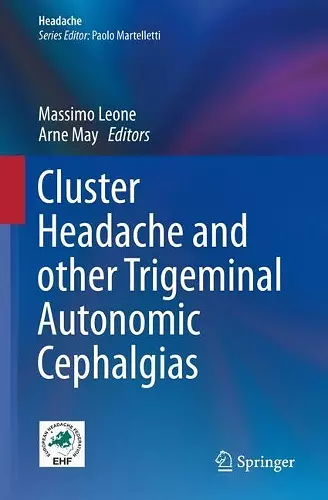 Cluster Headache and other Trigeminal Autonomic Cephalgias cover