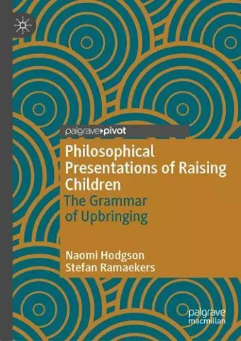 Philosophical Presentations of Raising Children cover