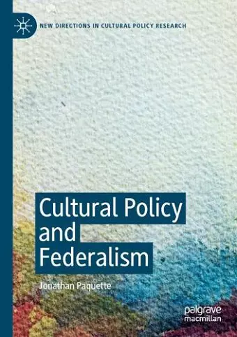 Cultural Policy and Federalism cover