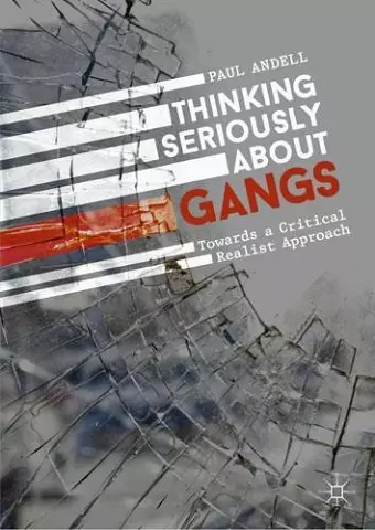 Thinking Seriously About Gangs cover