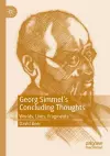 Georg Simmel’s Concluding Thoughts cover