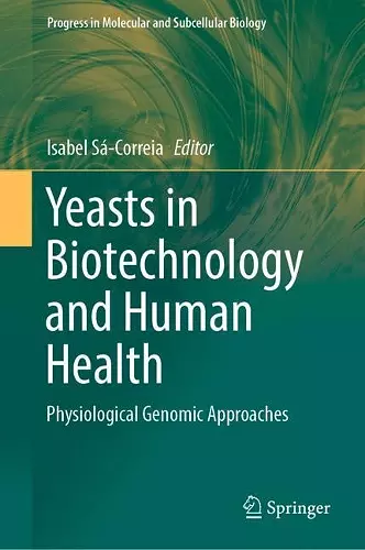 Yeasts in Biotechnology and Human Health cover