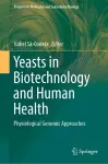 Yeasts in Biotechnology and Human Health cover