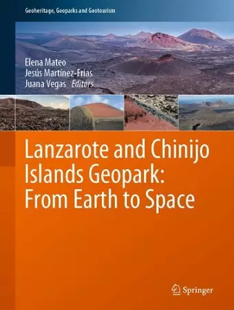 Lanzarote and Chinijo Islands Geopark: From Earth to Space cover