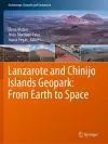 Lanzarote and Chinijo Islands Geopark: From Earth to Space cover