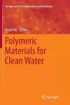 Polymeric Materials for Clean Water cover