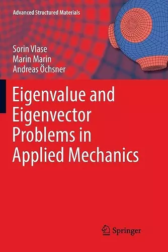 Eigenvalue and Eigenvector Problems in Applied Mechanics cover