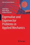 Eigenvalue and Eigenvector Problems in Applied Mechanics cover