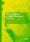 World Englishes in English Language Teaching cover