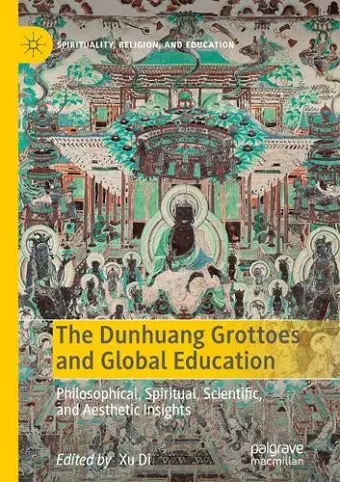 The Dunhuang Grottoes and Global Education cover