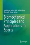 Biomechanical Principles and Applications in Sports cover