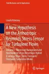 A New Hypothesis on the Anisotropic Reynolds Stress Tensor for Turbulent Flows cover