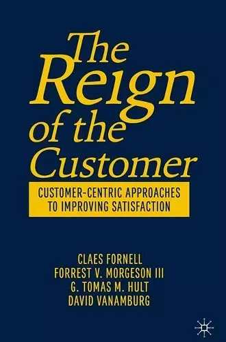 The Reign of the Customer cover