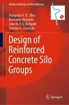 Design of Reinforced Concrete Silo Groups cover