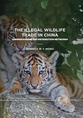 The Illegal Wildlife Trade in China cover