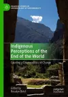 Indigenous Perceptions of the End of the World cover