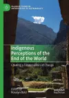 Indigenous Perceptions of the End of the World cover