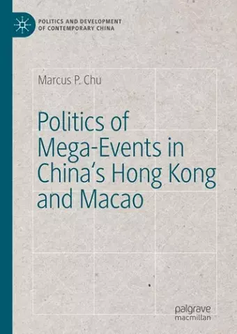 Politics of Mega-Events in China's Hong Kong and Macao cover