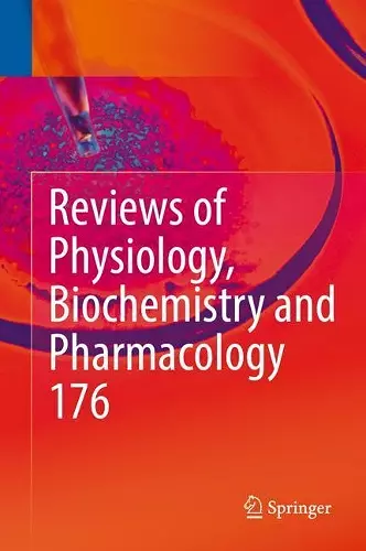 Reviews of Physiology, Biochemistry and Pharmacology 176 cover