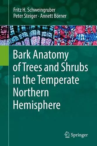 Bark Anatomy of Trees and Shrubs in the Temperate Northern Hemisphere cover