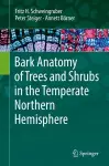 Bark Anatomy of Trees and Shrubs in the Temperate Northern Hemisphere cover