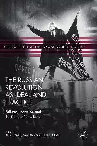 The Russian Revolution as Ideal and Practice cover