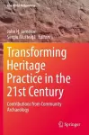 Transforming Heritage Practice in the 21st Century cover