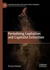 Periodizing Capitalism and Capitalist Extinction cover