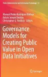 Governance Models for Creating Public Value in Open Data Initiatives cover