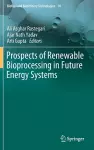 Prospects of Renewable Bioprocessing in Future Energy Systems cover