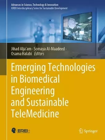 Emerging Technologies in Biomedical Engineering and Sustainable TeleMedicine cover