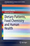 Dietary Patterns, Food Chemistry and Human Health cover