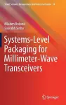 Systems-Level Packaging for Millimeter-Wave Transceivers cover